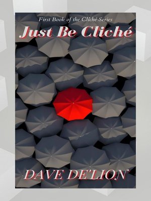 cover image of Just Be Cliché